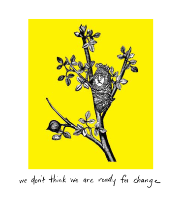 The Little Book of Courage - we don't think we are ready for change